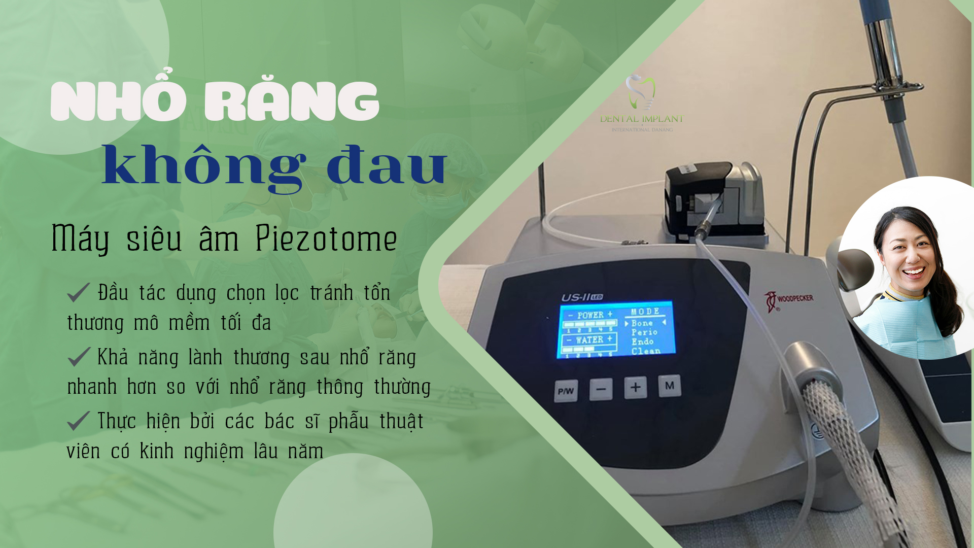 Nhổ răng không đau bằng máy siêu âm Piezotome: Giải pháp hiện đại cho nụ cười khỏe mạnh