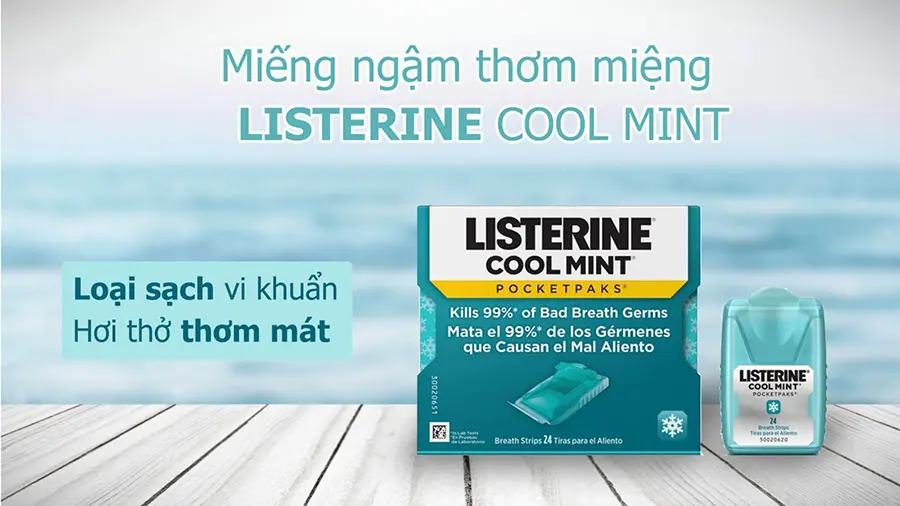 Kẹo ngậm thơm miệng Listerine giúp loại bỏ 99% vi khuẩn có hại cho răng miệng