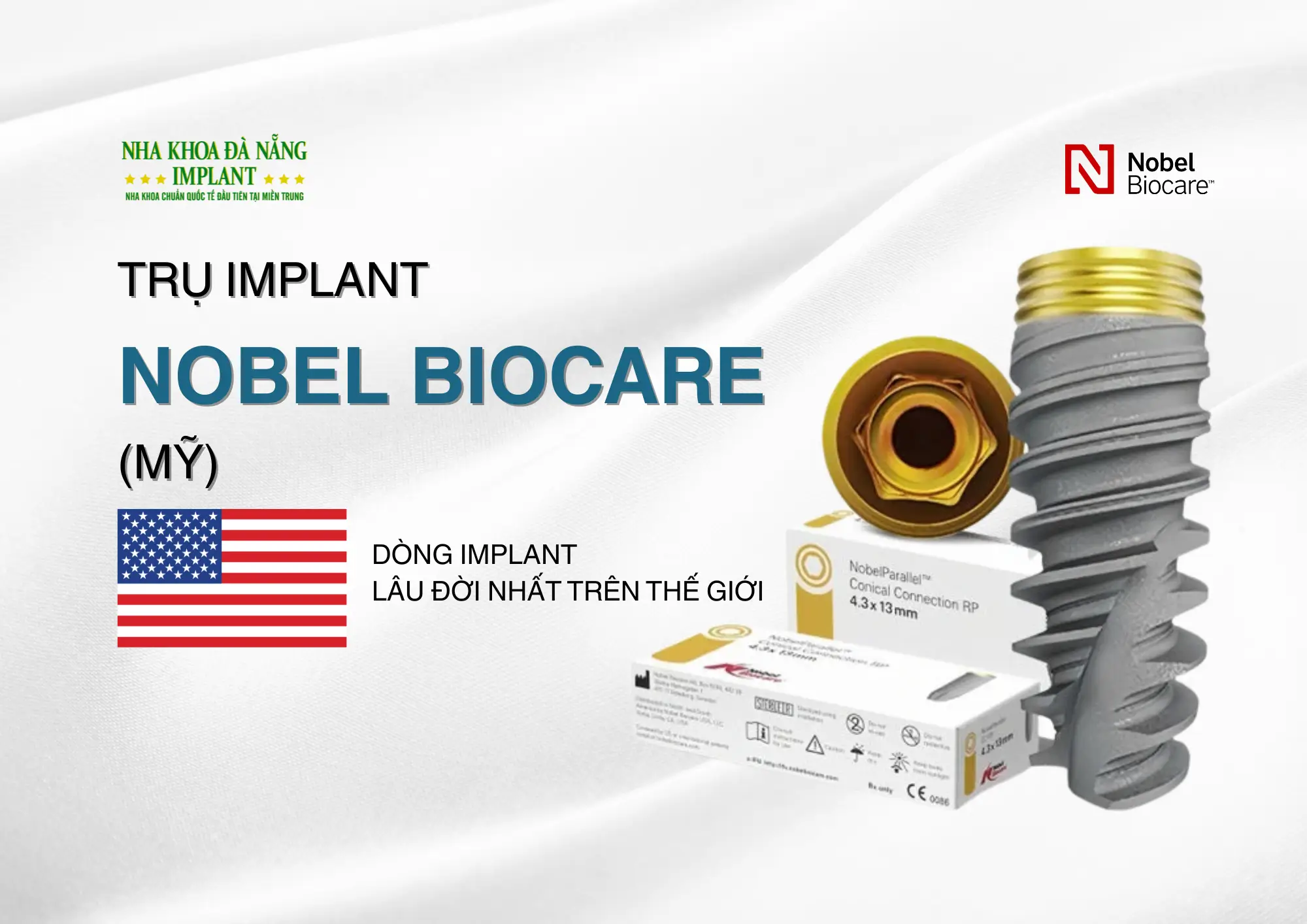 5 Đặc tính của dòng trụ Implant Nobel Biocare - Giải pháp phục hình răng được đông đảo khách hàng lựa chọn