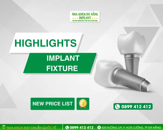 Latest Implant Fixture Price List at Da Nang Implant Dental Clinic – 2026 Update